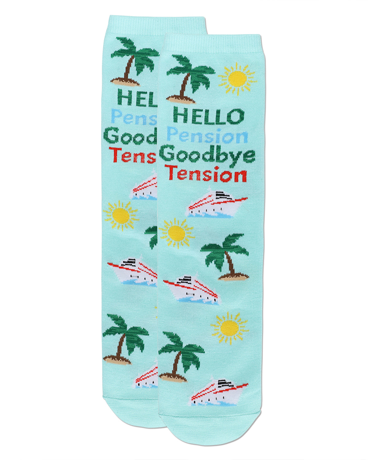 Goodbye Tension Hello Pension Greeting Card Crew Socks : Color: Aqua Splash